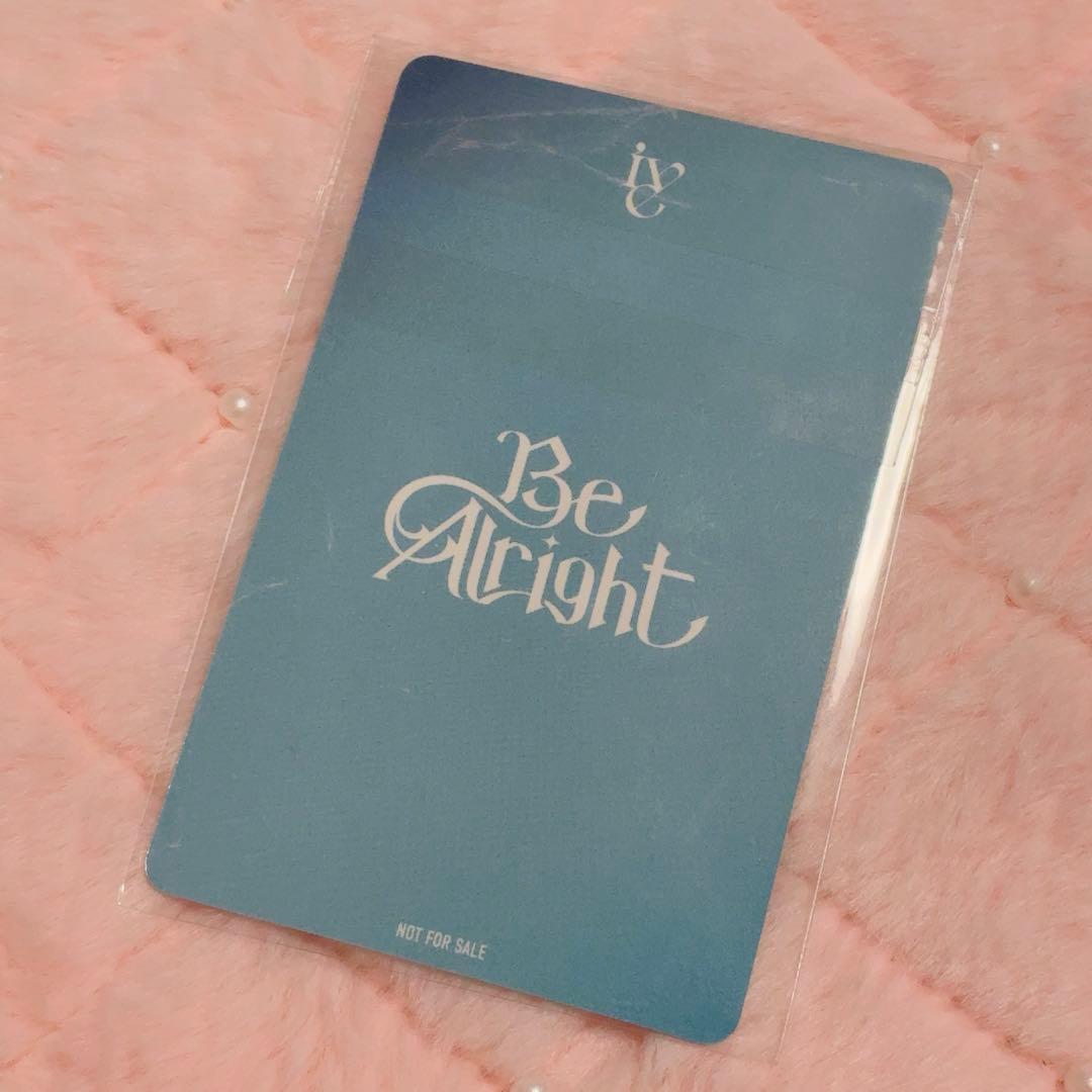 IVE Be Alright ソニミュ ラキドロ ウォニョン トレカ