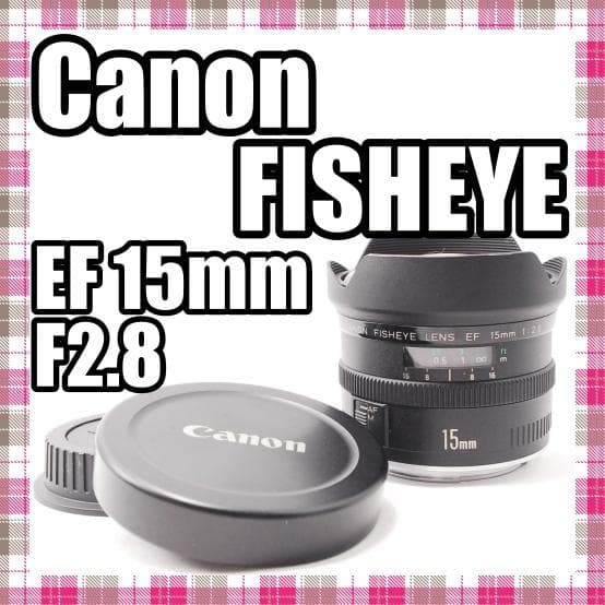 ✨美品✨魚眼レンズ✨Canon FISHEYE EF 15mm F2.8