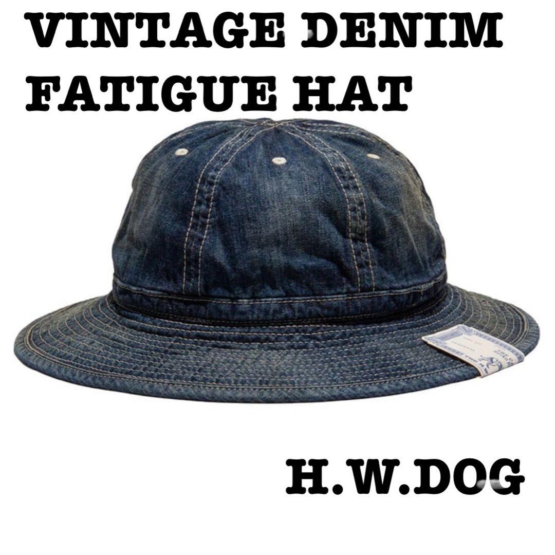 帽子 VINTAGE DENIM FATIGUE HAT H.W.DOG