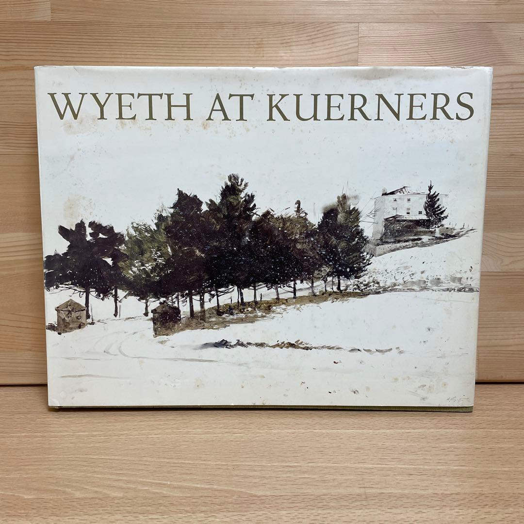 WYETH AT KUERNERS アンドリュー・ワイエス
