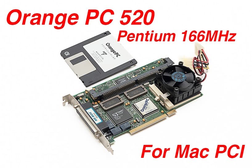 拡張カード Orange PC 520 Pentium 166MHz For Mac PCI