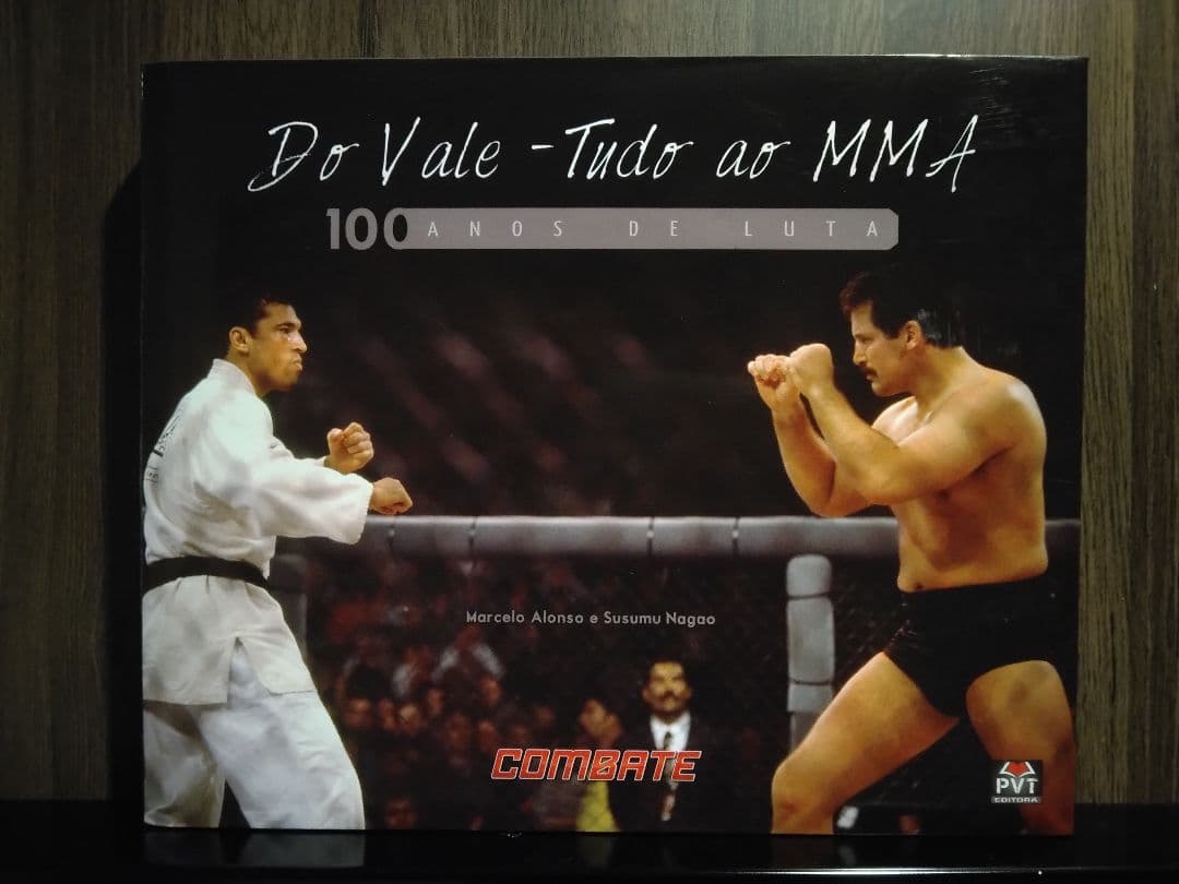 趣味・スポーツ・実用 Do Vale-Tudo ao MMA: 100 Anos de Luta