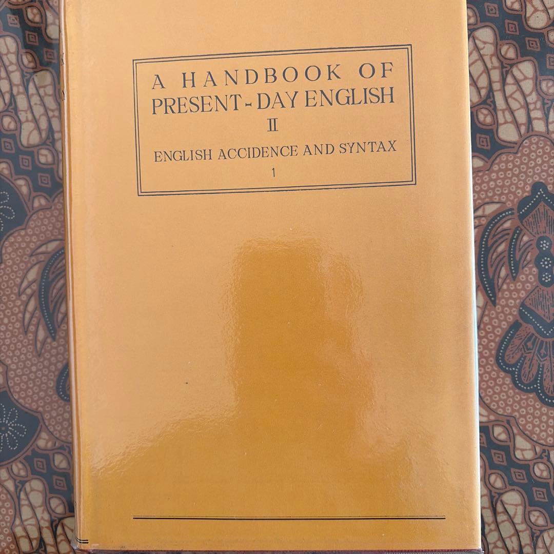 洋書 A HANDBOOK OF PRESENT-DAY ENGLISH