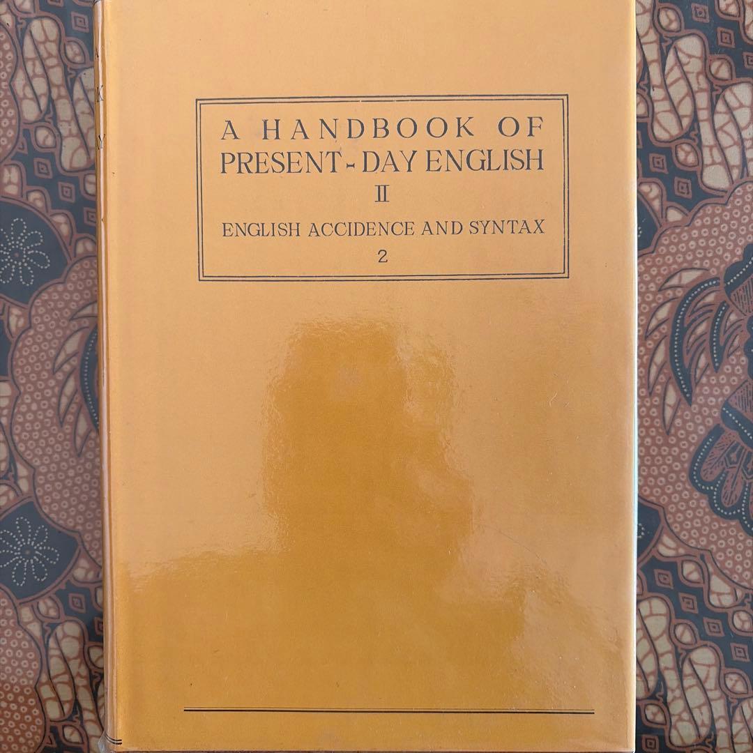 洋書 A HANDBOOK OF PRESENT-DAY ENGLISH