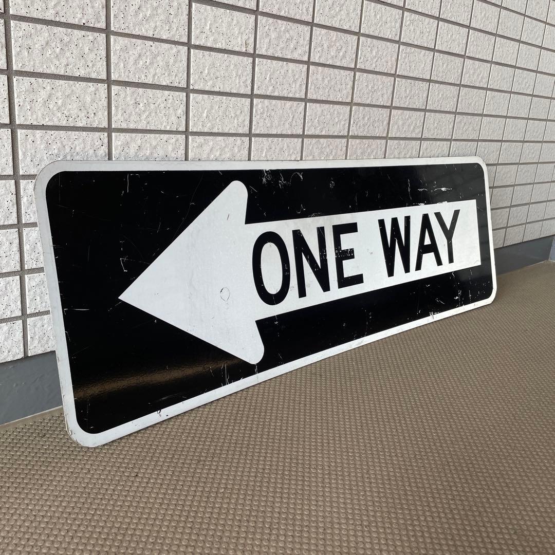 ONE WAY 看板 ロードサイン