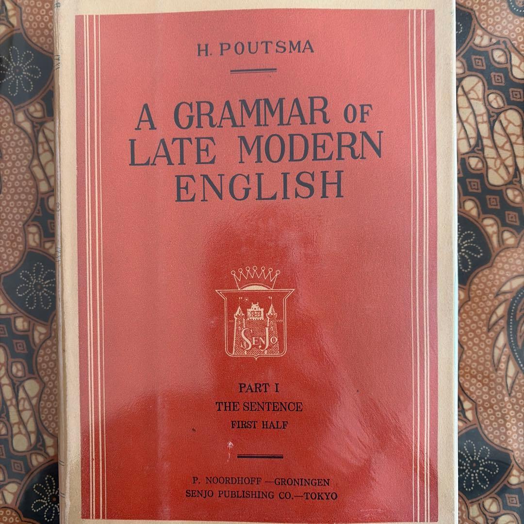洋書 A GRAMMAR of LATE MODERN ENGLISH