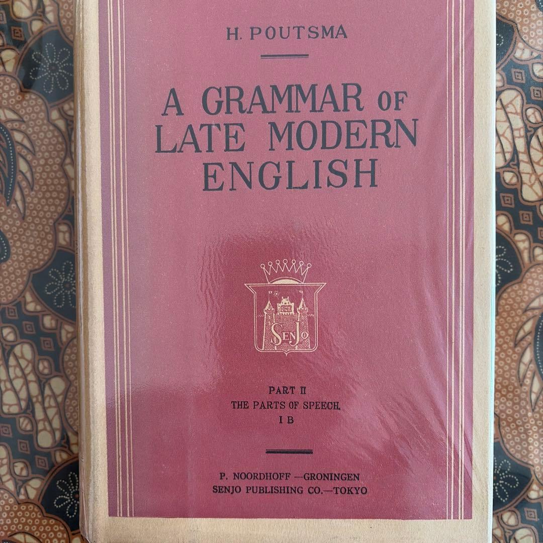洋書 A GRAMMAR of LATE MODERN ENGLISH