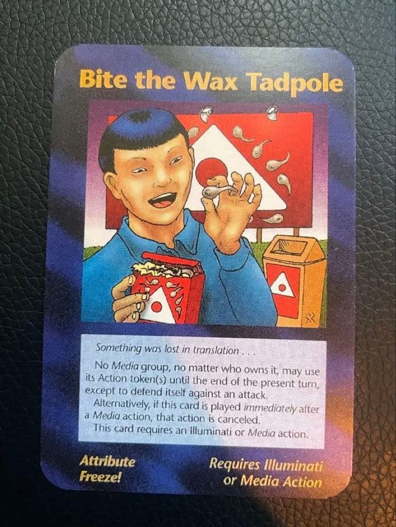 ★激レア イルミナティーカード Bite the Wax Tadpole