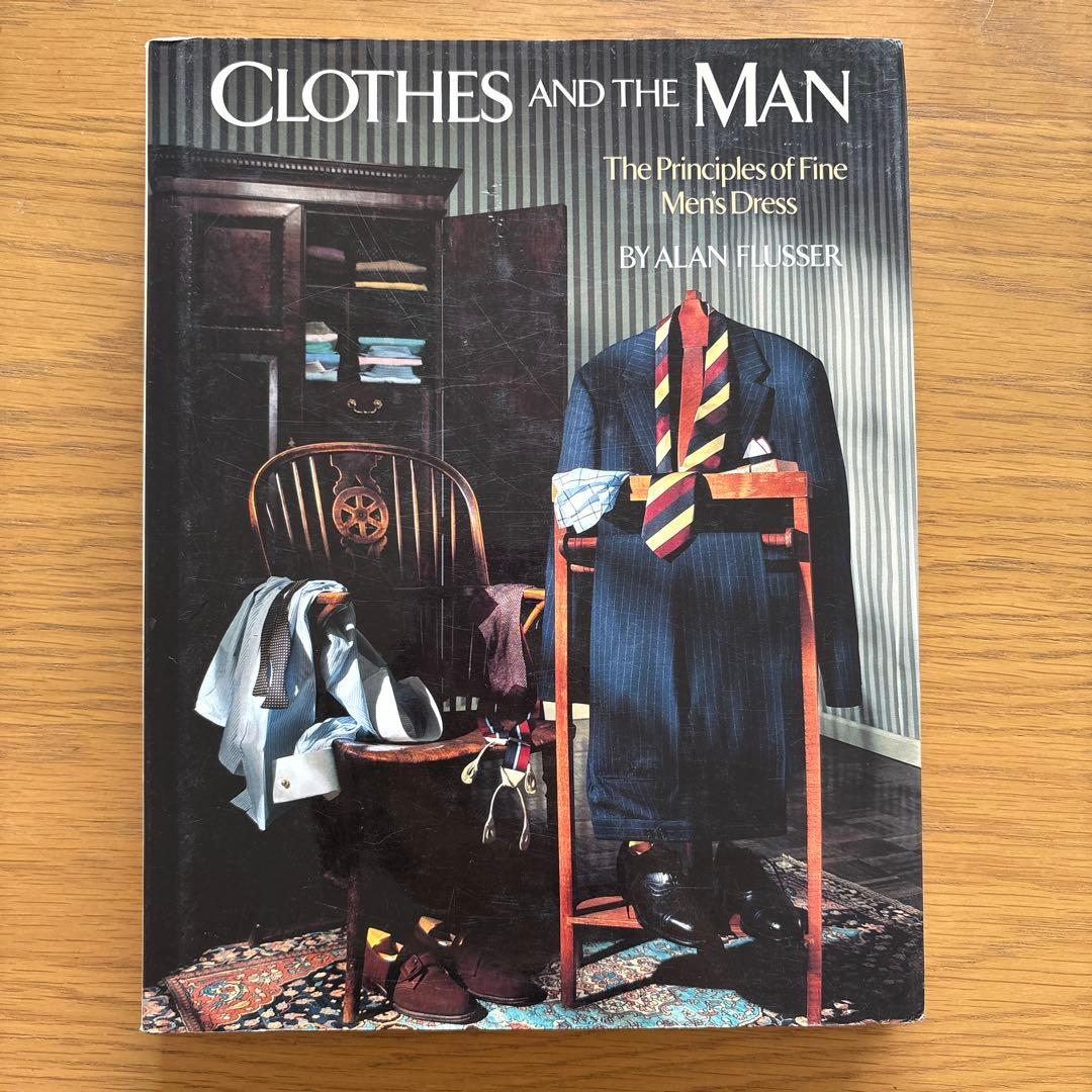 CLOTHES AND THE MAN by ALAN FLUSSER 洋書
