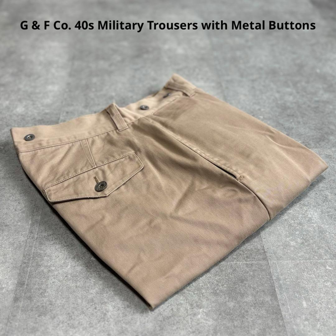 G&F Co. 40s ミリタリートラウザーズ チノパン メタルボタン M