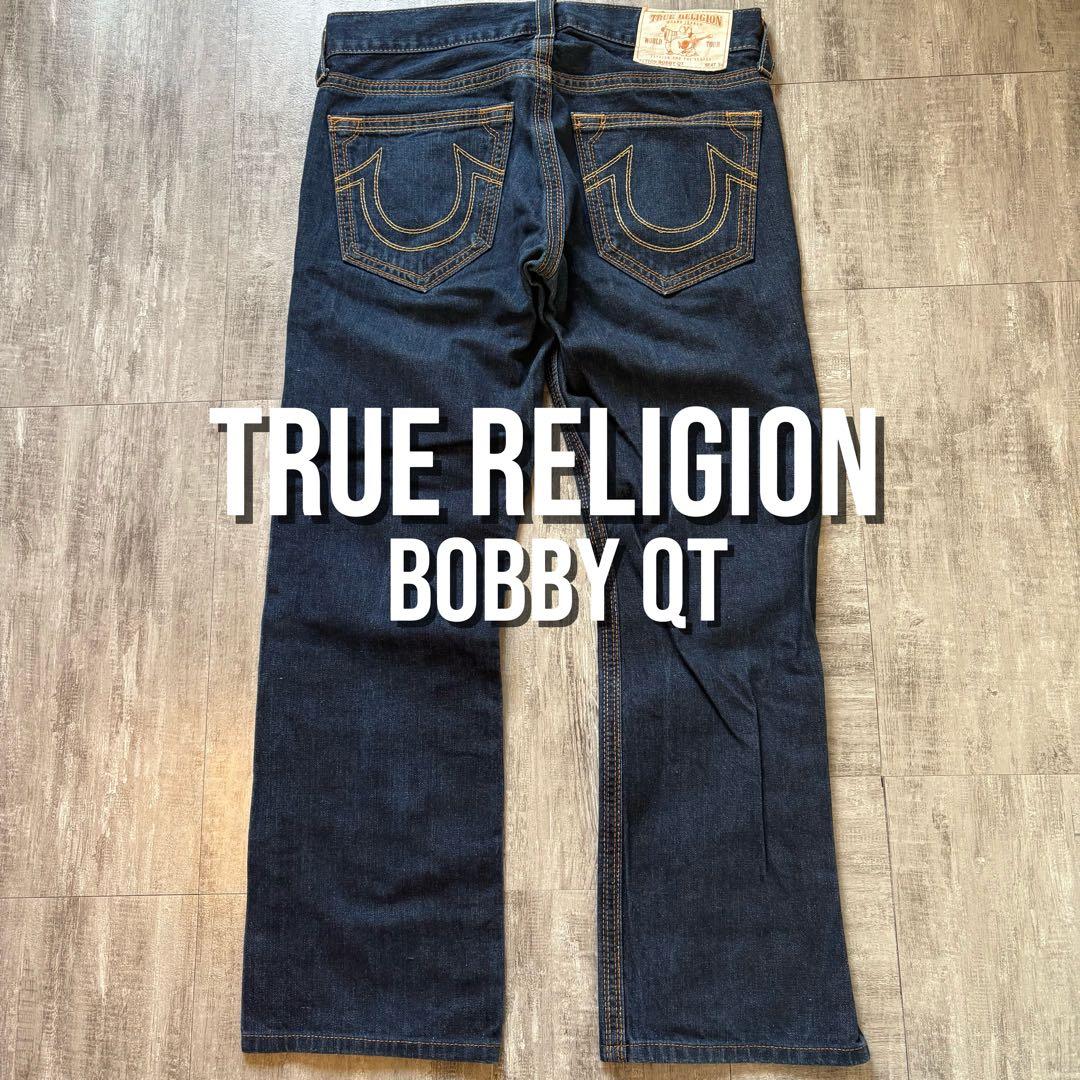 TRUE RELIGION ストレートデニム BOBBY BIG QT USA