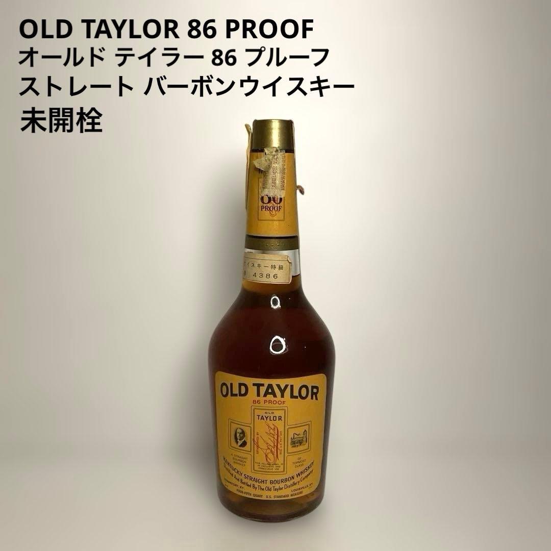 オールド テイラー 86 プルーフ　OLD TAYLOR 86 PROOF