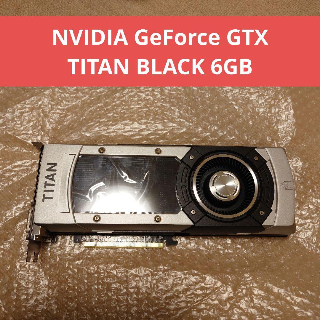 ま*ら様 NVIDIA GeForce GTX TITAN BLACK 6GB