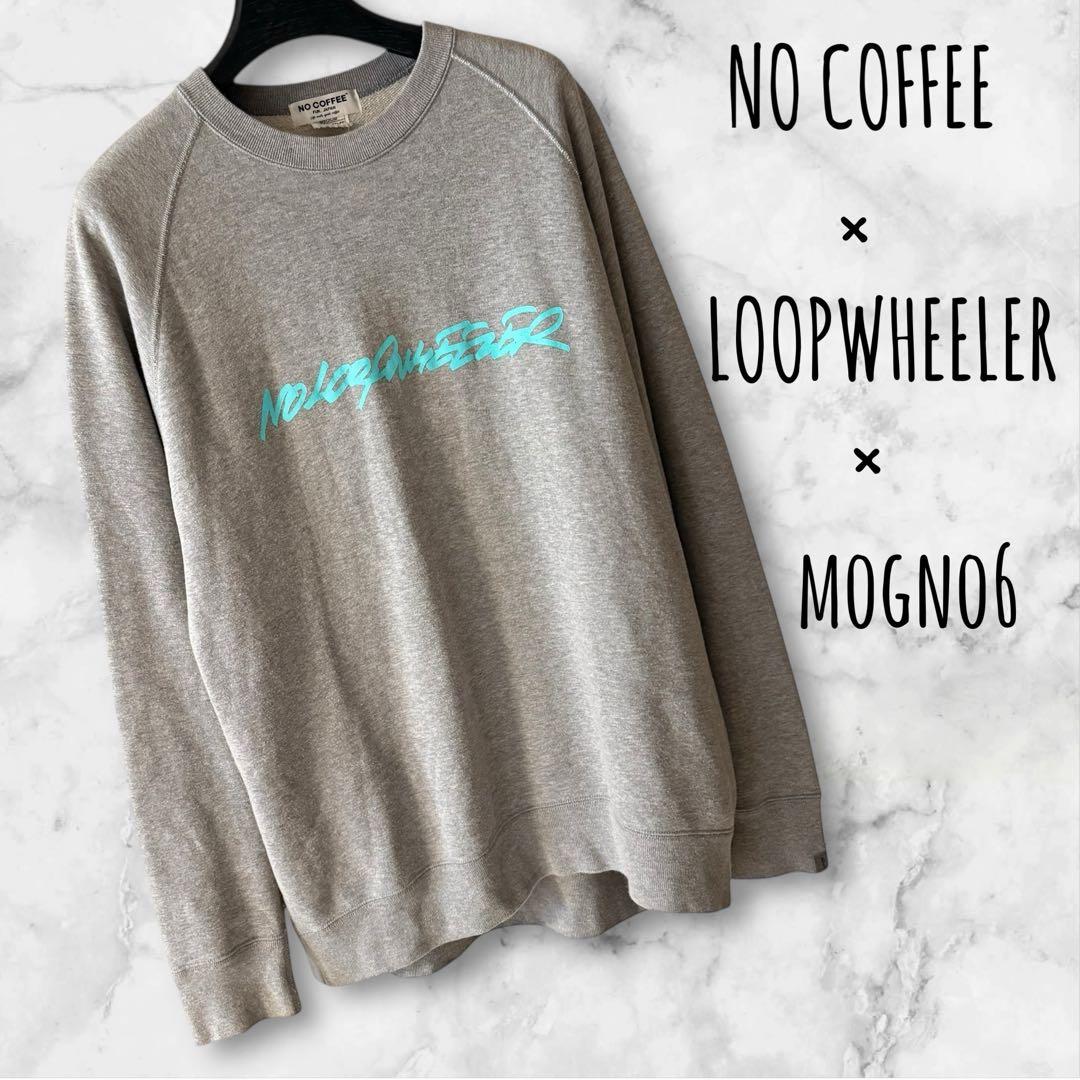 NO COFFEE ×LOOPWHEELER ちょいbigスゥェット　サイズM