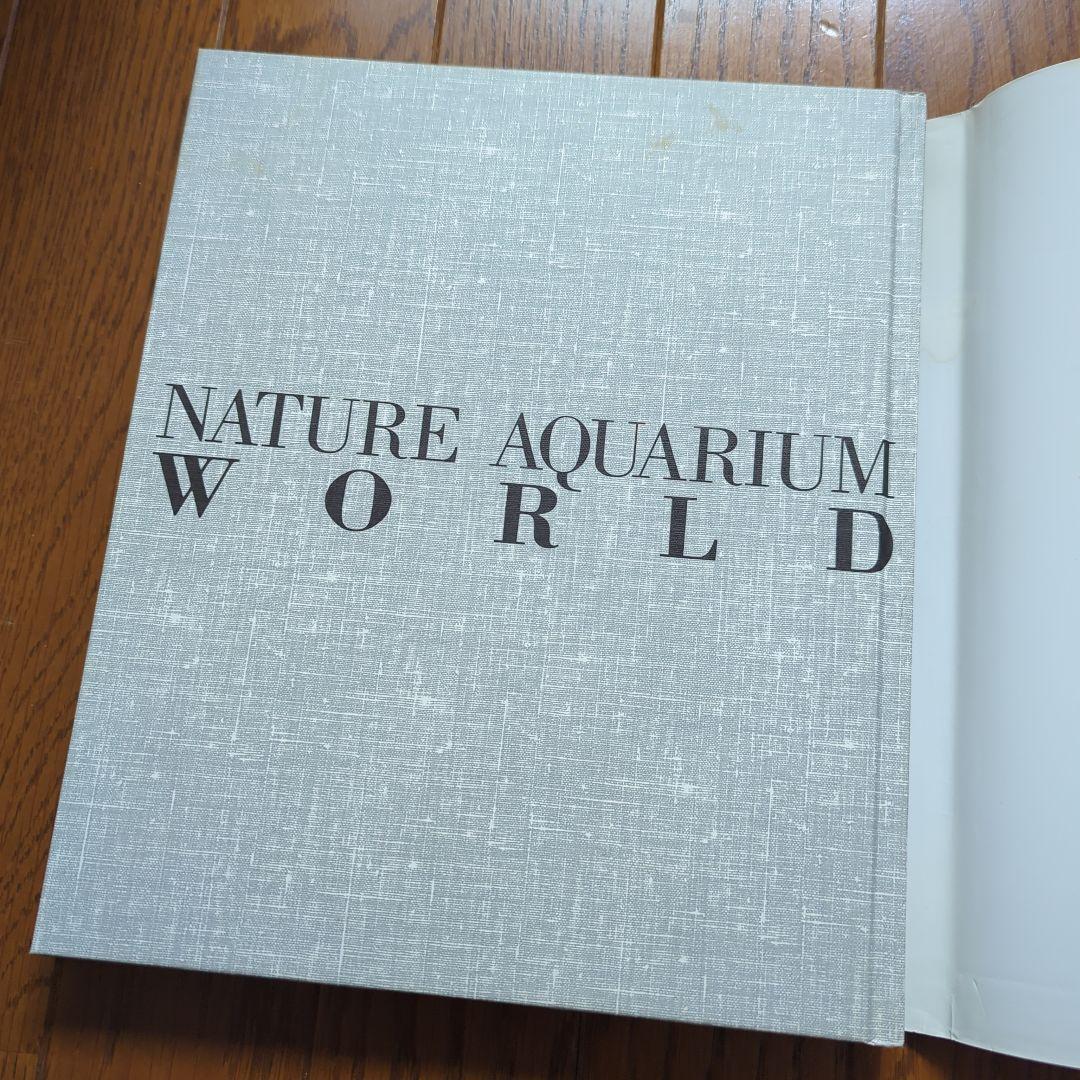 NATURE AQUARIUM WORLD 天野尚　ガラスの中の大自然