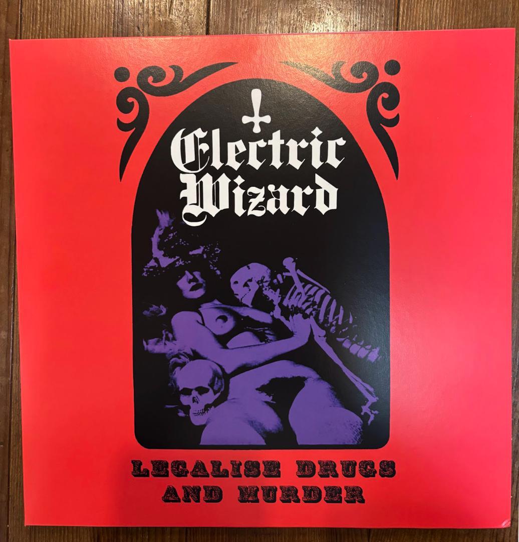 洋楽 Electric Wizard /Legalise Drugs & Murder