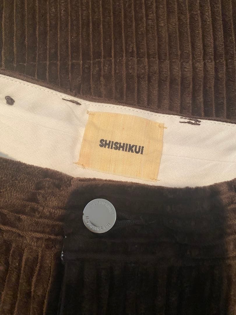 パンツ SHISHIKUI CORDUROY S / D.BROWN